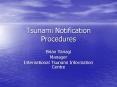 Tsunami Notification Procedures PowerPoint PPT Presentation