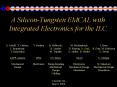 A Silicon-Tungsten EMCAL with Integrated Electronics for the ILC PowerPoint PPT Presentation