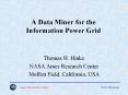 A Data Miner for the Information Power Grid PowerPoint PPT Presentation