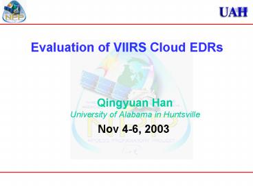 Evaluation of VIIRS Cloud EDRs