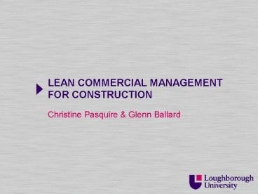 LEAN COMMERCIAL MANAGEMENT FOR CONSTRUCTION