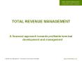 Total Revenue Management Passenger Terminal Expo USA 2006 www'schintlmeister'com PowerPoint PPT Presentation