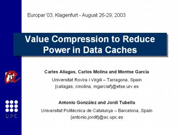 Value Compression to Reduce Power in Data Caches