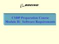 CSDP%20Preparation%20Course%20Module%20II:%20Software%20Requirements PowerPoint PPT Presentation