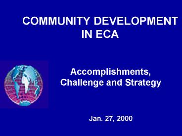 COMMUNITY DEVELOPMENT IN ECA