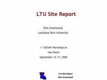 LTU Site Report