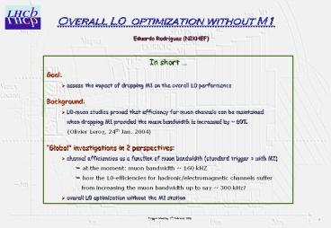 Overall L0 optimization without M1       Eduardo Rodrigues (NIKHEF)