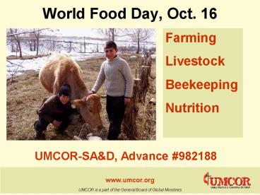 World Food Day, Oct. 16
