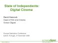 State of Independents: Digital Cinema PowerPoint PPT Presentation
