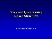 Stack%20and%20Queues%20using%20Linked%20Structures