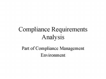 Compliance Requirements Analysis