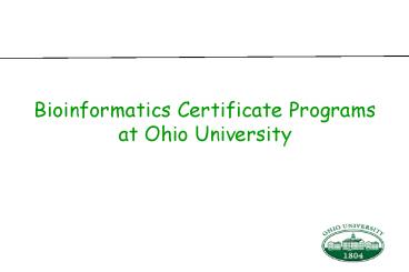 Bioinformatics Certificate Programs at Ohio University