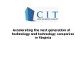 Accelerating the next generation of technology and technology companies in Virginia