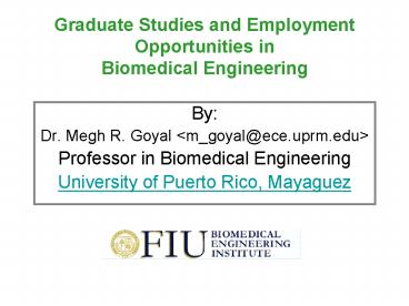 Graduate Studies and Employment Opportunities in Biomedical Engineering