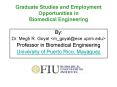 Graduate Studies and Employment Opportunities in Biomedical Engineering PowerPoint PPT Presentation