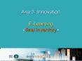 Axe 3: Innovation ELearning final inventory PowerPoint PPT Presentation