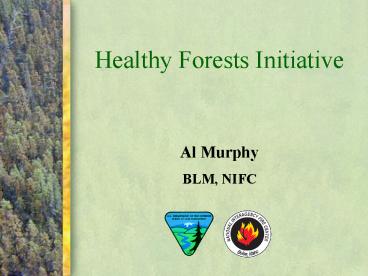 Healthy Forests Initiative