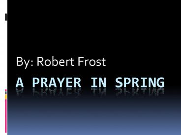 A prayer in Spring