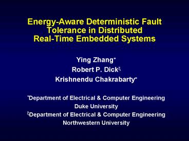 EnergyAware Deterministic Fault Tolerance in Distributed RealTime Embedded Systems