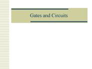 Gates and Circuits