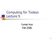 Computing for Todays Lecture 5