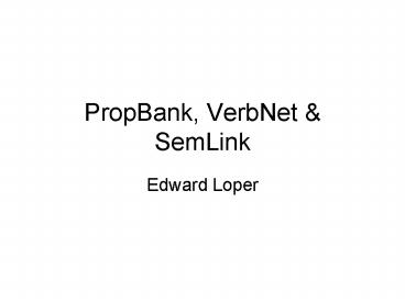 PropBank, VerbNet