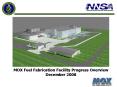 MOX Fuel Fabrication Facility Progress Overview December 2008 PowerPoint PPT Presentation