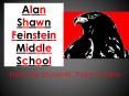 Alan Shawn Feinstein Middle School PowerPoint PPT Presentation