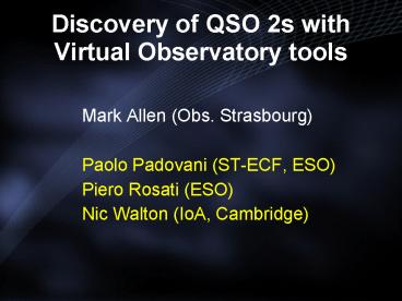 Discovery of QSO 2s with Virtual Observatory tools