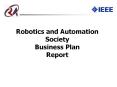 Robotics and Automation Society Business Plan Report PowerPoint PPT Presentation