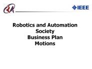 Robotics and Automation Society Business Plan Motions