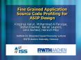 Fine Grained Application Source Code Profiling for ASIP Design PowerPoint PPT Presentation
