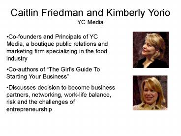 Caitlin Friedman and Kimberly Yorio YC Media