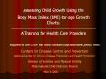 Assessing Child Growth Using Body Mass Index (BMI)  PowerPoint PPT Presentation