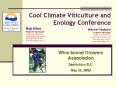Cool Climate Viticulture and Enology Conference PowerPoint PPT Presentation