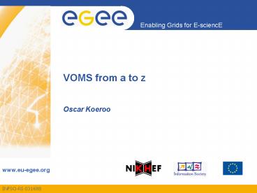 VOMS from a to z