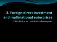 3' Foreign direct investment and multinational enterprises PowerPoint PPT Presentation