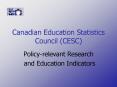 Canadian Education Statistics Council CESC PowerPoint PPT Presentation