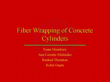 Fiber Wrapping of Concrete Cylinders