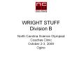 WRIGHT STUFF Division B PowerPoint PPT Presentation
