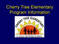 Cherry Tree Elementary PowerPoint PPT Presentation