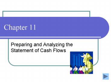 Preparing and Analyzing the Statement of Cash Flows