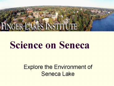 Science on Seneca