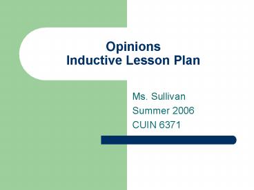 Opinions Inductive Lesson Plan
