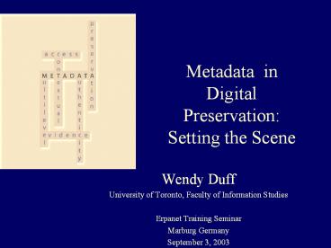 Metadata in Digital Preservation: Setting the Scene