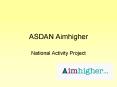 ASDAN Aimhigher PowerPoint PPT Presentation