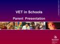 VET in Schools Parent Presentation PowerPoint PPT Presentation