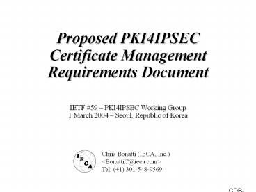 Proposed PKI4IPSEC Certificate Management Requirements Document