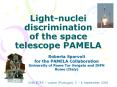 Light-nuclei discrimination of the space telescope PAMELA PowerPoint PPT Presentation