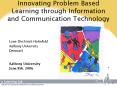 Innovating Problem Based Learning through Information and Communication Technology PowerPoint PPT Presentation